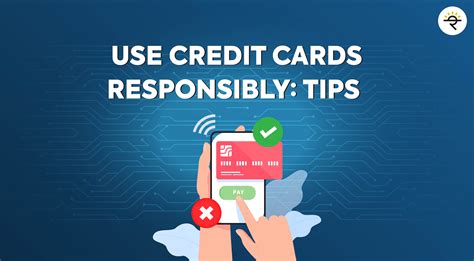 being smart about a credit card|How to Use a Credit Card Responsibly: .